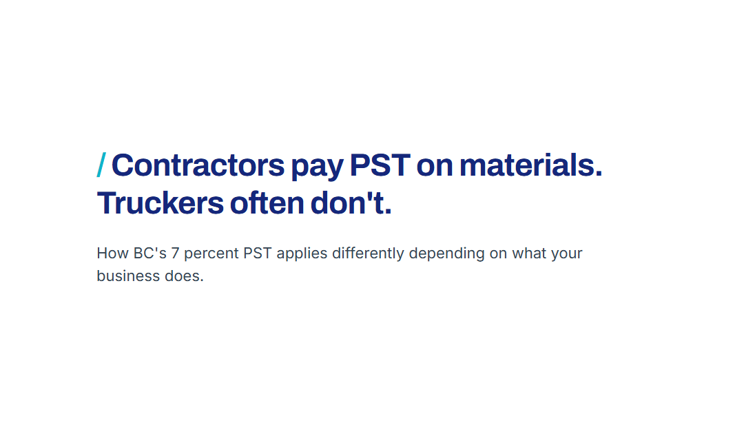 Contractors Pay PST on Materials. Interprovincial Truckers Often Don’t.