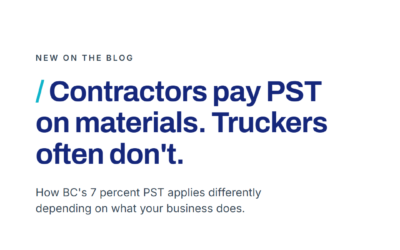 Contractors Pay PST on Materials. Interprovincial Truckers Often Don’t.