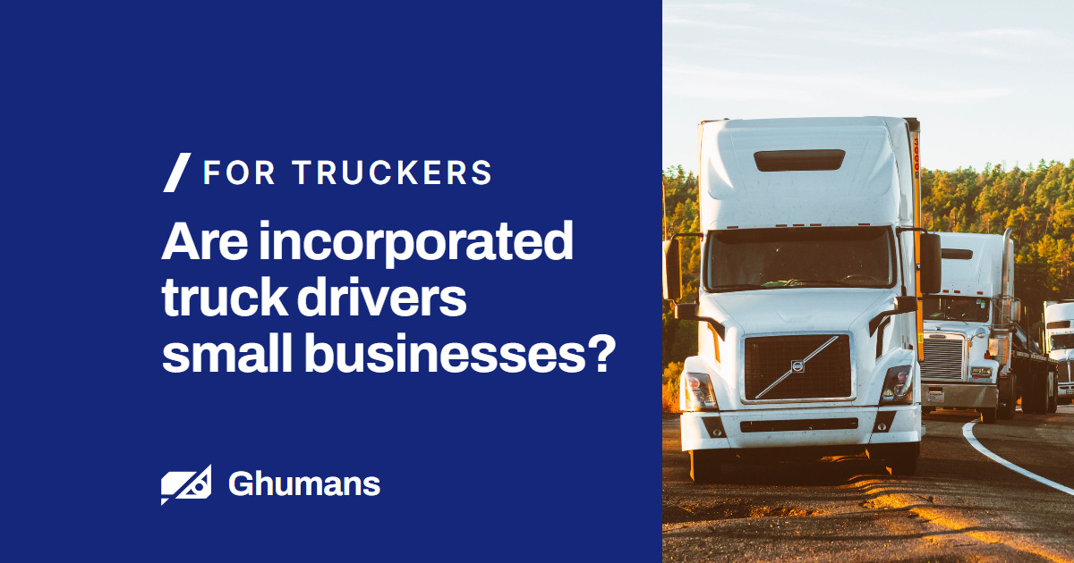 Are incorporated truck drivers small businesses?