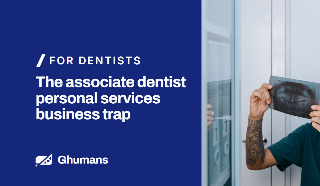 The associate dentist personal services business trap
