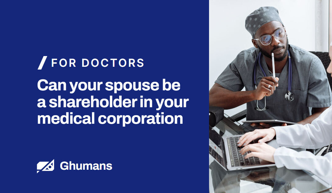 Can your spouse be a shareholder in your medical corporation