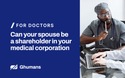 Can your spouse be a shareholder in your medical corporation