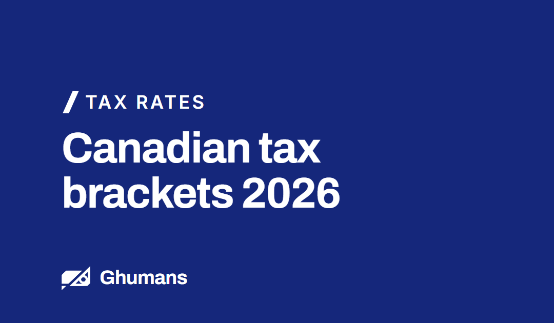Canadian Tax Brackets 2026: Your Complete Guide to Rates Changes