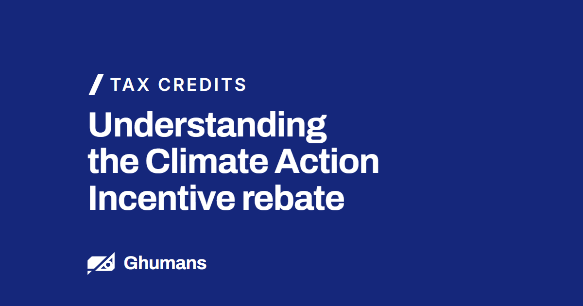 Blog featured image: Understanding the Climate Action Incentive rebate Understanding the Climate Action Incentive rebate