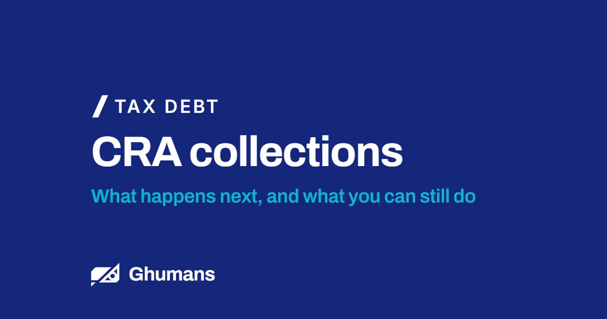 Blog featured image: CRA collections CRA collections. What happens next, and what you can still do