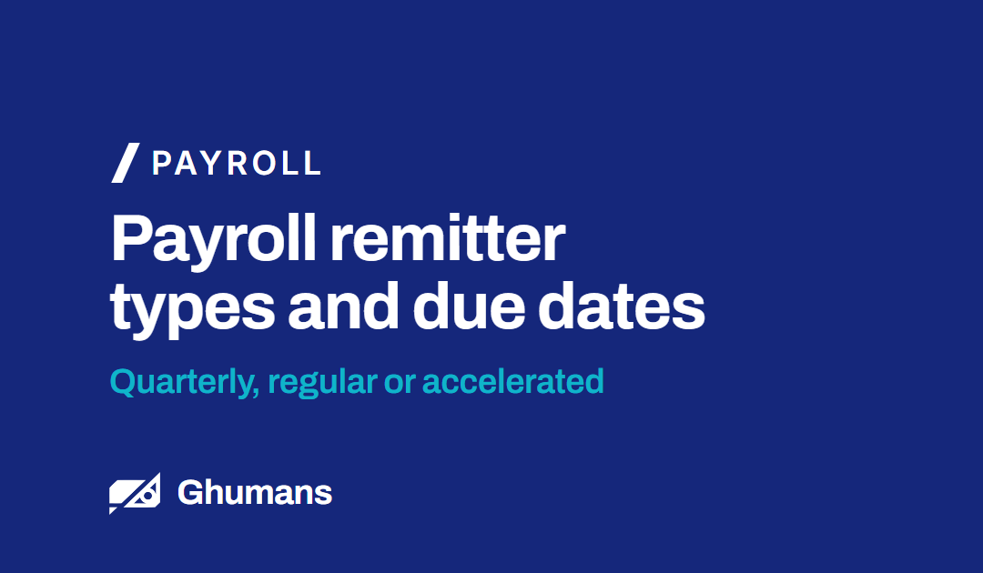 Payroll Remitter Types and Due Dates