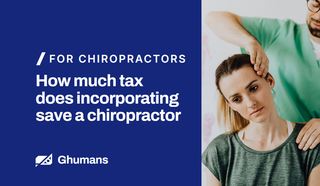 How much tax does incorporating save a chiropractor