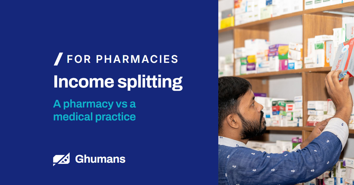 Income splitting. A pharmacy vs a medical practice