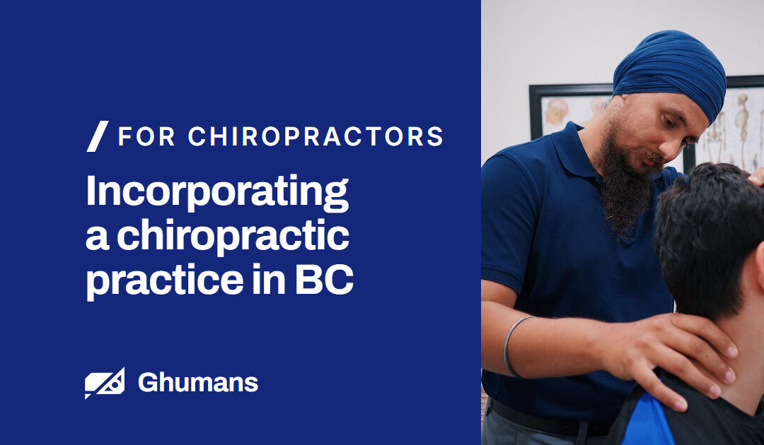 Incorporating a chiropractic practice in BC