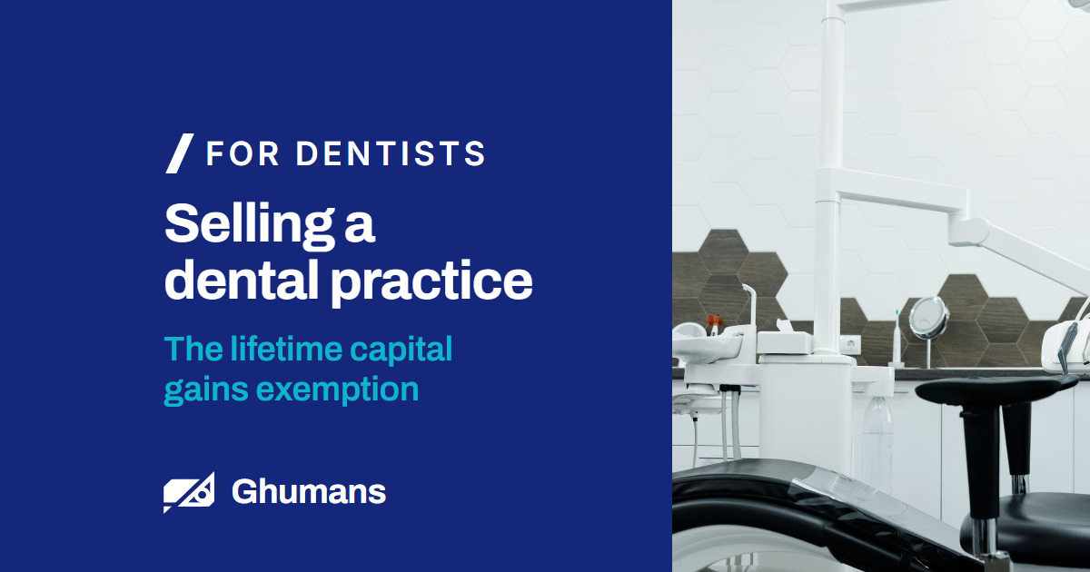 Selling a dental practice. The lifetime capital gains exemption