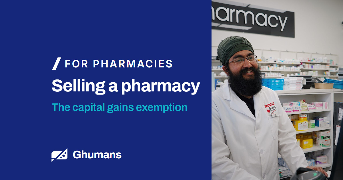 Selling a pharmacy. The capital gains exemption