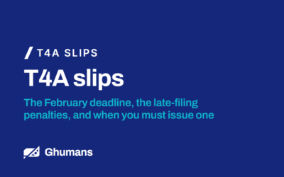 T4A Slips: The February Deadline, the Late-Filing Penalties, and When You Must Issue One