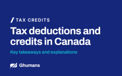 Top Tax Deductions and Credits in Canada: Key Takeaways and Explanations