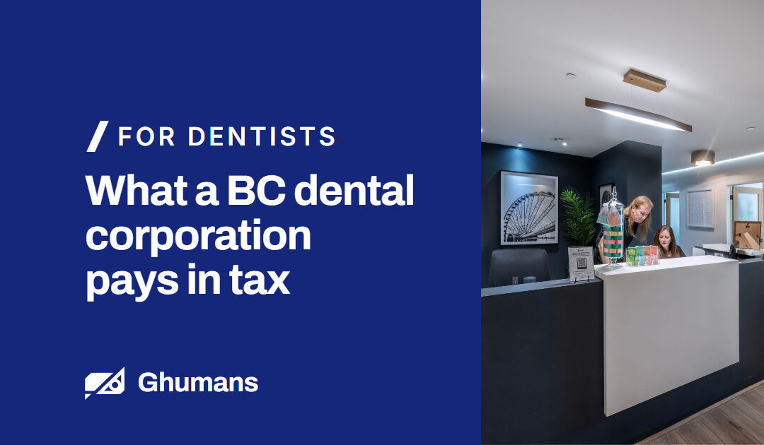 What a BC dental corporation pays in tax