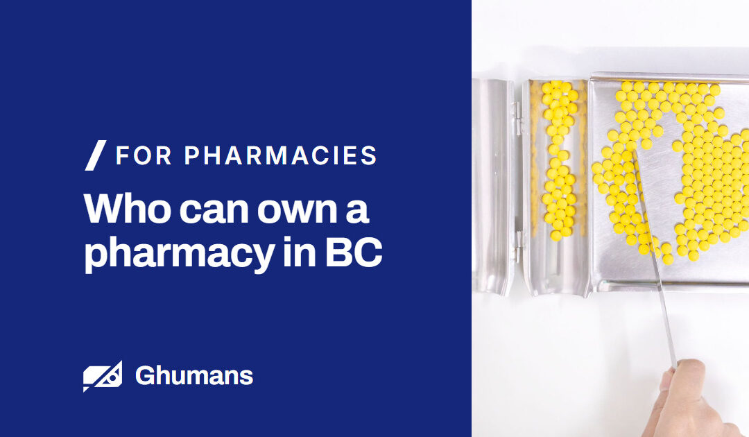 Who can own a pharmacy in BC