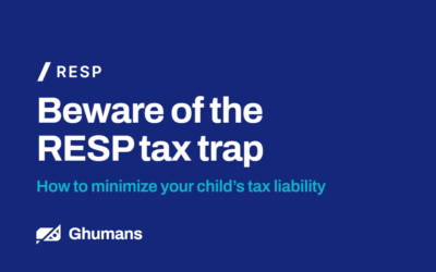 Beware of the RESP Tax Trap: How to Minimize Your Child’s Tax Liability