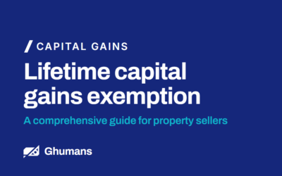 Lifetime Capital Gains Exemption: A Comprehensive Guide for Property Sellers
