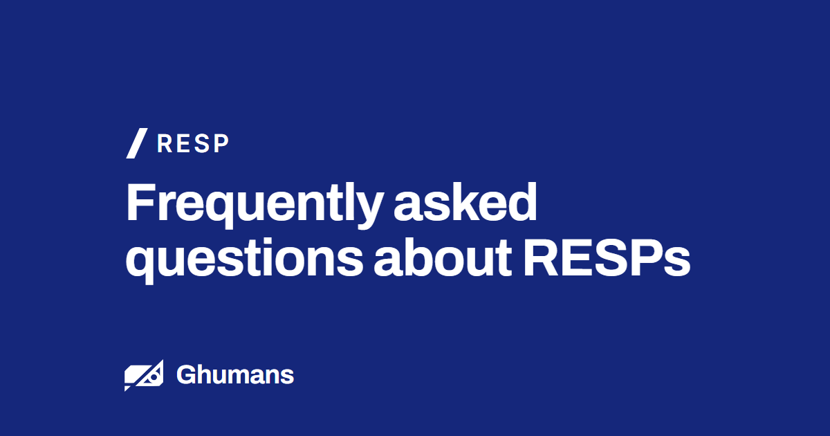 Blog featured image: Frequently asked questions about RESPs Frequently asked questions about RESPs